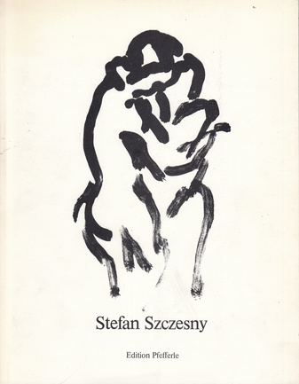 Stefan Szczesny. Zeichnungen 1982. Widmungsexemplar
