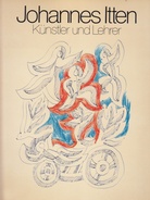 Johannes Itten. Künstler und Lehrer