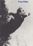 Yves Klein. Nationalgalerie Berlin, 4. Juni bis 12. Juli 1976