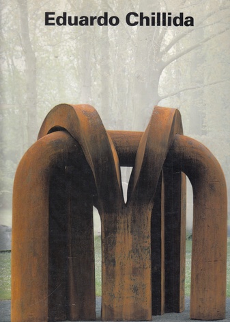 Thomas M. Messer: Eduardo Chillida. Eine Retrospektive