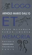 ARNOLD MARIO DALL'O. LOGO ET MEMORIA
