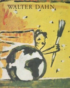 WALTER DAHN. Zeichnungen, 12 Skulpturen