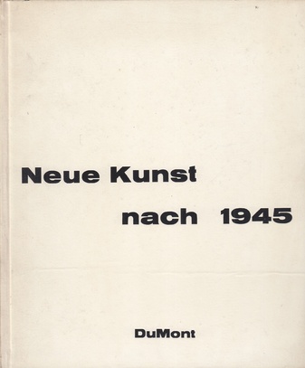 Neue Kunst nach 1945. Malerei