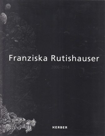 Franziska Rustishauser 2006 - 2014