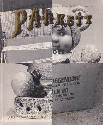 PARKETT NO. 19/ 1989. COLLABORATIONS: JEFF KOONS/ MARTIN KIPPENBERGER