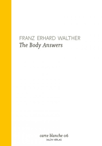 Franz Erhard Walther. The Body Answers. carte blanche 06