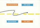 LAWRENCE WEINER. AUFGESCHOBEN/ AUFGEHOBEN. PUT ASIDE/ PUT AWAY. EINLADUNGSKARTE