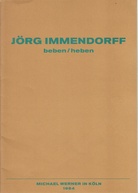 JÖRG IMMENDORFF. beben/ heben