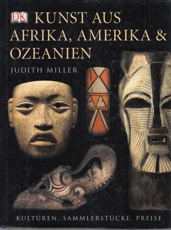 KUNST AUS AFRIKA, AMERIKA & OZEANIEN