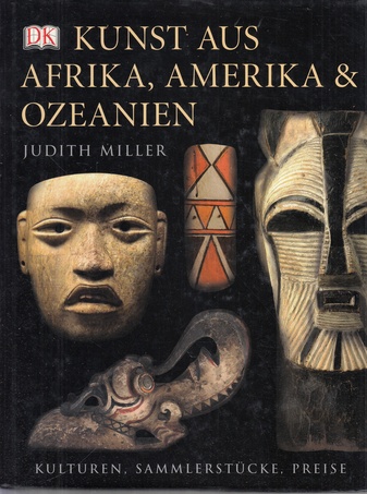 KUNST AUS AFRIKA, AMERIKA & OZEANIEN