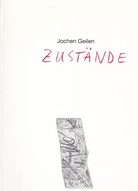 Jochen Geilen. ZUSTÄNDE