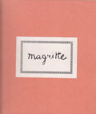 René Magritte. Dessins. Galerie Schneider, 23 novembre 1973 - 26 janvier 1974.