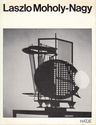 Laszlo Moholy-Nagy