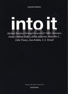 into it