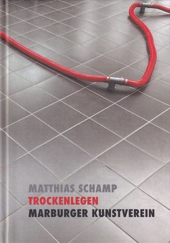 MATTHIAS SCHAMP. TROCKENLEGEN