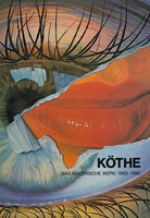Fritz Köthe. Das malerische Werk 1963-1980.