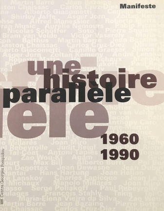 une histoire parallèle. 1960 / 1990