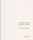 FLORIAN JAPP. JEFFREY TEUTON. "Pretending to have it all together truly is the greatest perversion"