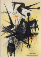 WILFREDO LAM. reperes, cahiers d'art contemporain no. 49
