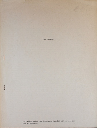Dan Graham. Vertaling Text van benjamin Buchloh uit catalogus Van Abbemuseum