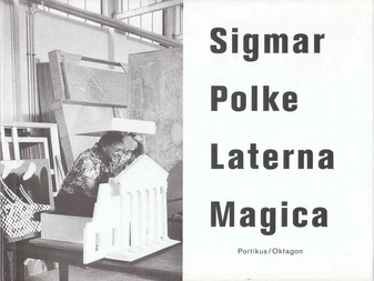 Sigmar Polke. Laterna Magica