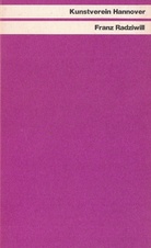 Franz Radziwill. Kunstverein Hannover, 17. 11. - 19. 12. 1971