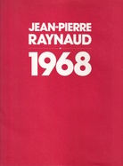 JEAN-PIERRE RAYNAUD. 1968