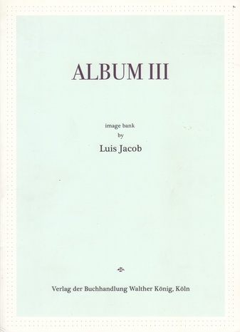 Album III [3]. image bank by Luis Jacob
