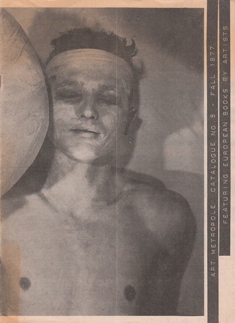 Art Metropole. Cataloque No. 5 - Fall 1977. Featuring European Books by Artists