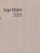 Inge Mahn. 2000 [4 Bde./ Vol.]: Alles hat seine Ordnung/ Der Krug - Der Topf/ IM NAMEN DES VOLKES oder Drehende Bewegung/ Anatomisches Theater