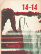 14 mal 14. Eskalation. Staatliche Kunsthalle Baden-Baden 6.6. - 20.7.1969