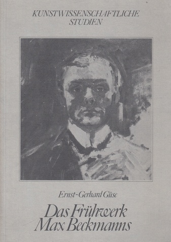 Das Frühwerk Max Beckmanns. Zur Thematik seiner Bilder aus den Jahren 1904-1914