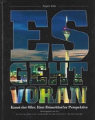 Es geht voran. Kunst der 80er: Eine Düsseldorfer Perspektive.