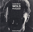Laszlo Glozer: WOLS. Photograph
