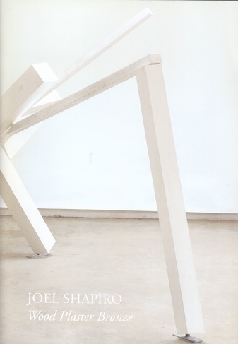 JOEL SHAPIRO. Wood Plaster Bronze