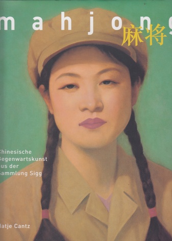 mahjong. Chinesische Gegenwartskunst aus der Sigg