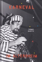 THOMAS SCHÜTTE. KARNEVAL IM ALTERSHEIM [Widmungsexemplar, signiert/ signed]