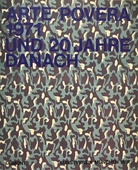 ARTE POVERA 1971 und 20 Jahre danach