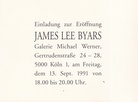 JAMES LEE BYARS. Einladung zur Eröffnung, Galerie Michael Werner, 13. Sept. 1991 [invitation card/ Einladungskarte]