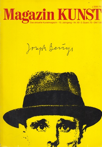 Magazin Kunst. Das deutschsprachige Kunstmagazin - 15. Jahrg. - Nr.50 - 2. Quart. 1973. Joseph Beuys