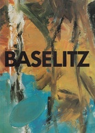 GEORG BASELITZ. Opere dalla collezione Ackermeier, Berlino