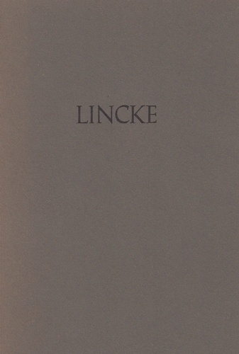 Lincke. Ölbilder. Zeichnungen. Radierungen