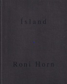 Roni Horn. To Place XI. Haralsdottir [signiert/ signed]