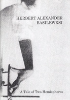 Herbert Alexander Basilewski. A Tale of Two Hemispheres