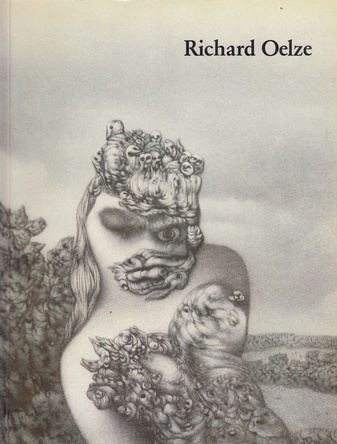 Richard Oelze 1900 - 1980. Gemälde und Zeichnungen