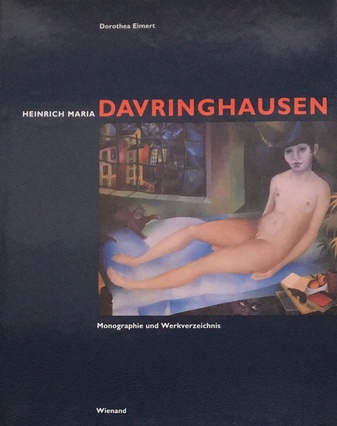 HEINRICH MARIA DAVRINGHAUSEN. 1894 - 1970 / Monographie und Werkverzeichnis