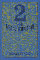 2 von Jörn Ebeling/ UE- music/ endzüge/ reclamationen [signiert/ signed]