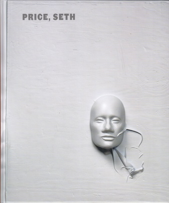 PRICE, SETH. [Kunsthalle Zürich/ Kölnischer Kunstverein]