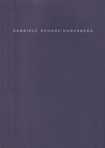 GABRIELE SCHADE-HASENBERG. Malerei