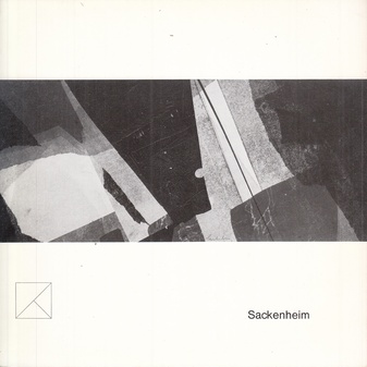 Rolf Sackenheim. Druckgraphik und zeichnungen. Städt. Kunsthalle Düsseldorf, vom 27. April bis 27. Mai 1973